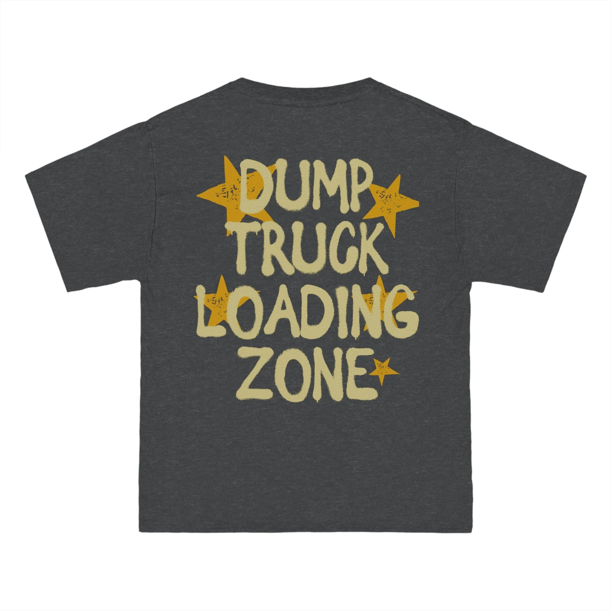 DUMPTRUCK LOADING ZONE- TEE