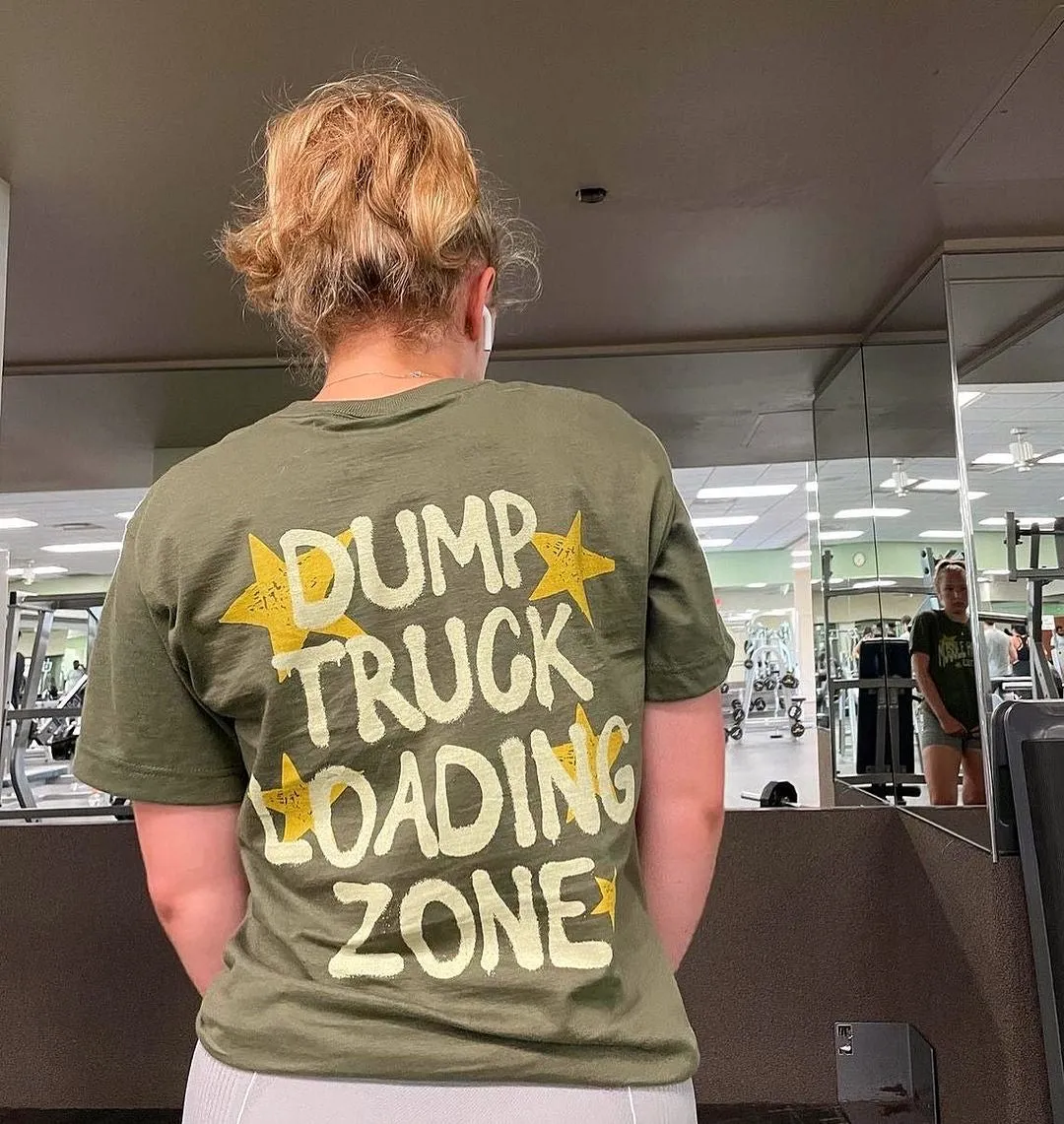 DUMPTRUCK LOADING ZONE- TEE