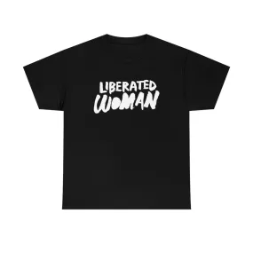 Liberated Woman Tee Men